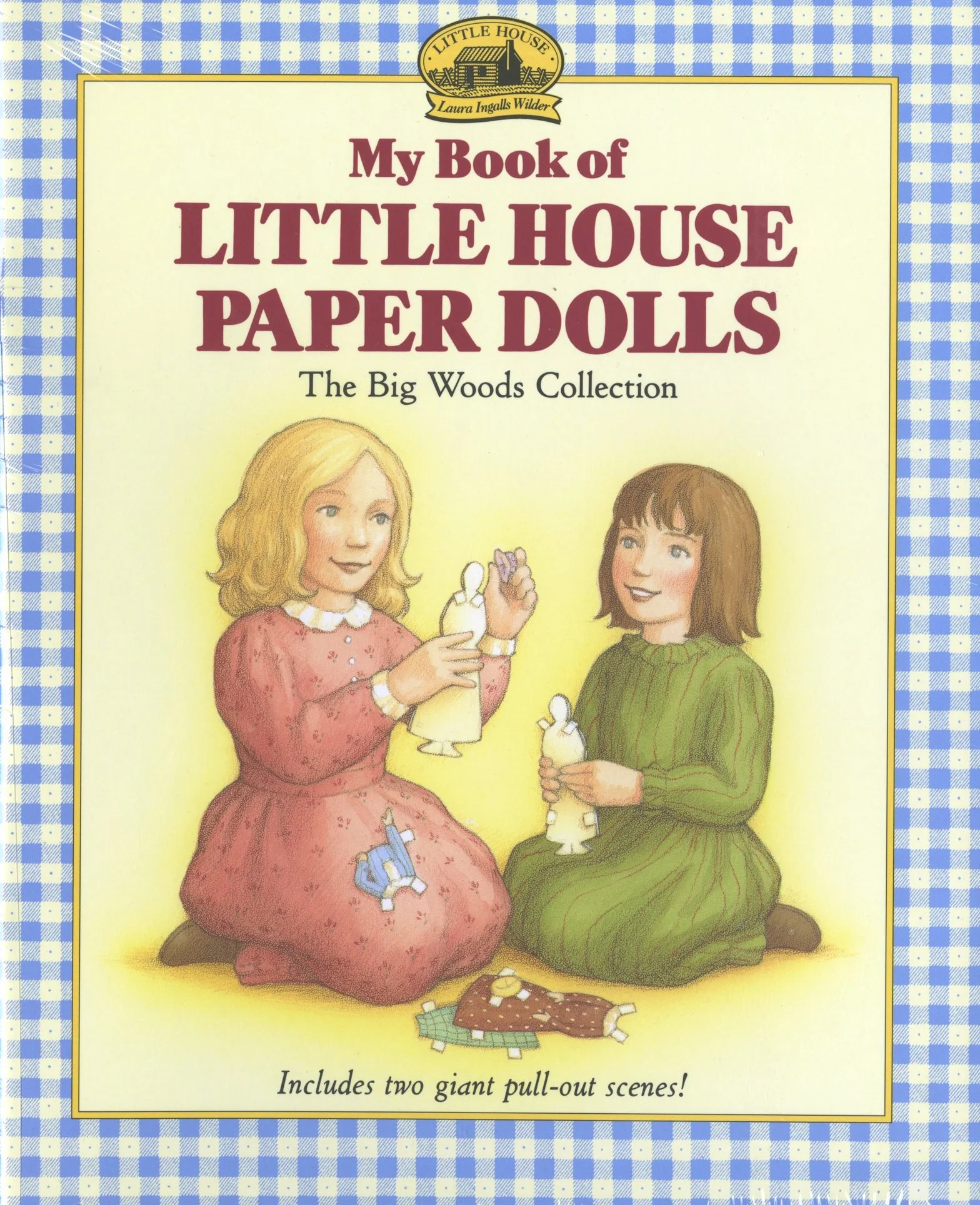 My Book of Little House Paper Dolls: The Big Woods Collection
